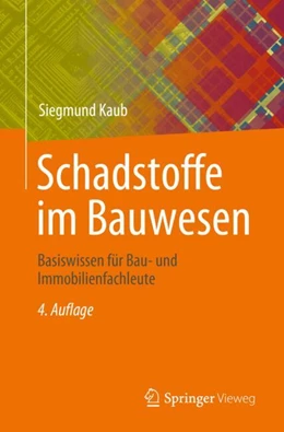 Abbildung von Kaub | Schadstoffe im Bauwesen | 4. Auflage | 2025 | beck-shop.de