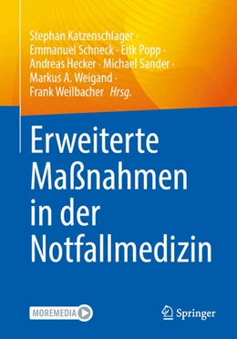 Abbildung von Katzenschlager / Schneck | Erweiterte Maßnahmen in der Notfallmedizin | 1. Auflage | 2025 | beck-shop.de