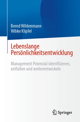 Abbildung von Wildenmann / Klipfel | Lebenslange Persönlichkeitsentwicklung | 1. Auflage | 2024 | beck-shop.de