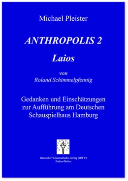 Abbildung von Pleister | Anthropolis 2. Laios, von Roland Schimmelpfennig | 1. Auflage | 2024 | beck-shop.de