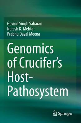 Abbildung von Singh Saharan / Meena | Genomics of Crucifer's Host- Pathosystem | 1. Auflage | 2024 | beck-shop.de