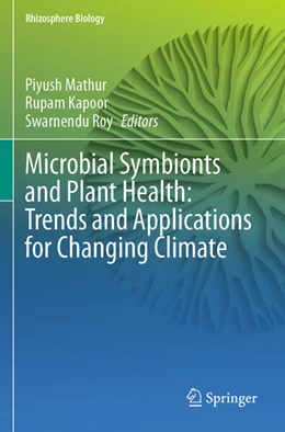 Abbildung von Mathur / Roy | Microbial Symbionts and Plant Health: Trends and Applications for Changing Climate | 1. Auflage | 2024 | beck-shop.de