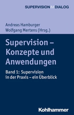 Abbildung von Hamburger / Mertens | Supervision - Konzepte und Anwendungen | 1. Auflage | 2016 | beck-shop.de