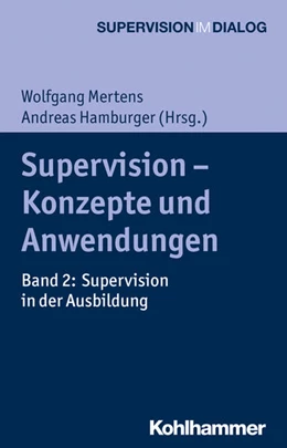 Abbildung von Mertens / Hamburger | Supervision - Konzepte und Anwendungen | 1. Auflage | 2016 | beck-shop.de