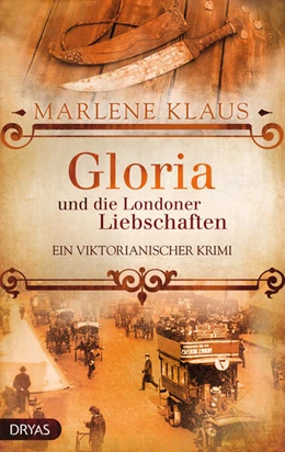 Abbildung von Klaus | Gloria und die Londoner Liebschaften | 1. Auflage | 2017 | beck-shop.de