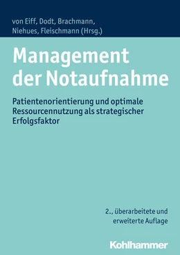 Abbildung von Eiff / Dodt | Management der Notaufnahme | 2. Auflage | 2016 | beck-shop.de