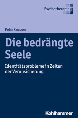 Abbildung von Conzen | Die bedrängte Seele | 1. Auflage | 2017 | beck-shop.de