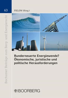 Abbildung von Pielow | Runderneuerte Energiewende? Ökonomische, juristische und politische Herausforderungen | 1. Auflage | 2016 | beck-shop.de