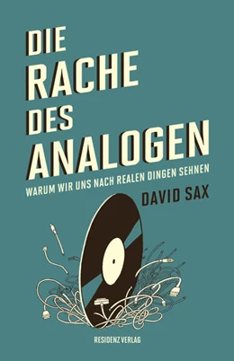 Abbildung von Sax | Die Rache des Analogen | 1. Auflage | 2017 | beck-shop.de