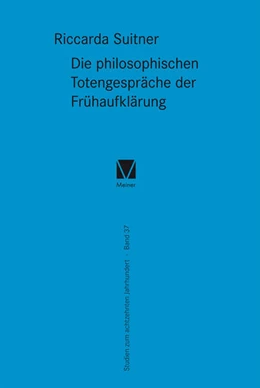 Abbildung von Suitner | Die philosophischen Totengespräche der Frühaufklärung | 1. Auflage | 2016 | beck-shop.de