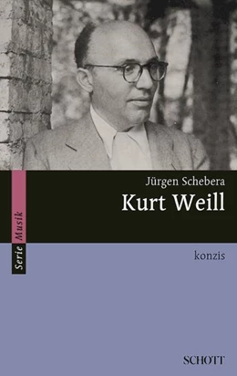 Abbildung von Schebera | Kurt Weill | 1. Auflage | 2017 | beck-shop.de