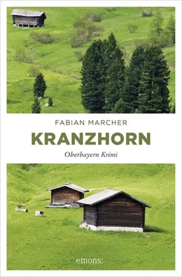 Abbildung von Marcher | Kranzhorn | 1. Auflage | 2017 | beck-shop.de