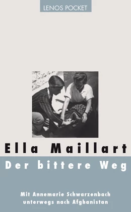 Abbildung von Maillart | Der bittere Weg | 1. Auflage | 2017 | beck-shop.de