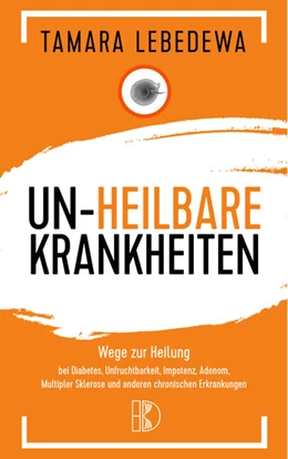 Abbildung von Lebedewa | Un-Heilbare Krankheiten | 5. Auflage | 2017 | beck-shop.de