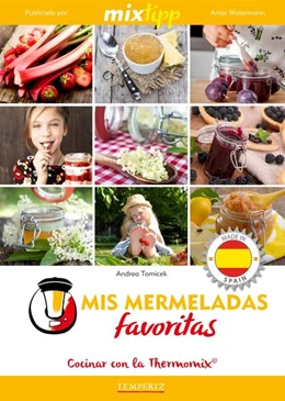 Abbildung von Andrea Tomicek | MIXtipp: Mis Mermeladas favoritas (español) | 1. Auflage | 2016 | beck-shop.de