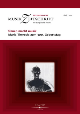 Abbildung von frauen macht musik. Maria Theresia zum 300. Geburtstag | 1. Auflage | 2017 | beck-shop.de