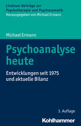 Abbildung von Ermann | Psychoanalyse heute | 3. Auflage | 2017 | beck-shop.de