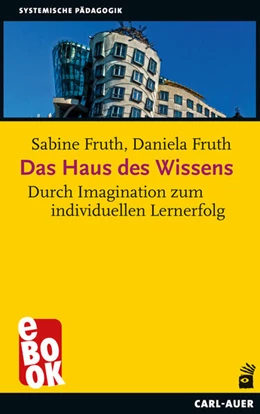 Abbildung von Fruth | Das Haus des Wissens | 3. Auflage | 2023 | beck-shop.de