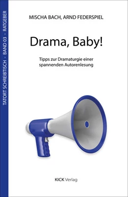 Abbildung von Bach / Federspiel | Drama, Baby! | 1. Auflage | 2017 | beck-shop.de