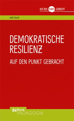 Abbildung von Edler | Demokratische Resilienz auf den Punkt gebracht | 1. Auflage | 2017 | beck-shop.de