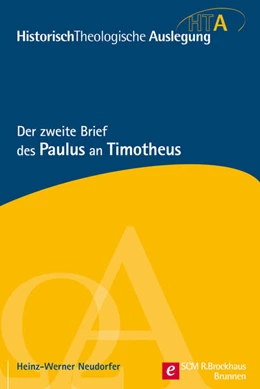 Abbildung von Neudorfer | Der zweite Brief des Paulus an Timotheus | 1. Auflage | 2017 | beck-shop.de