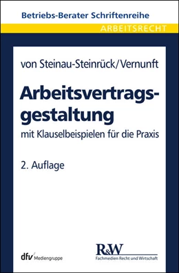 Abbildung von Steinau-Steinrück / Vernunft | Arbeitsvertragsgestaltung | 2. Auflage | 2016 | beck-shop.de