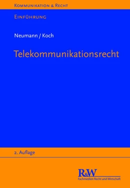 Abbildung von Neumann / Koch | Telekommunikationsrecht | 2. Auflage | 2016 | beck-shop.de