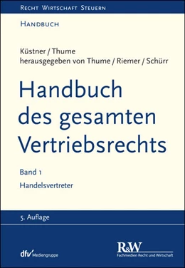 Abbildung von Thume / Riemer | Handbuch des gesamten Vertriebsrechts, Band 1 | 5. Auflage | 2016 | beck-shop.de