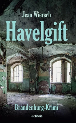 Abbildung von Wiersch | Havelgift | 1. Auflage | 2017 | beck-shop.de