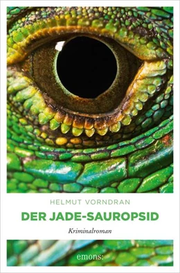 Abbildung von Vorndran | Der Jade-Sauropsid | 1. Auflage | 2017 | beck-shop.de