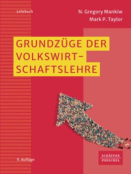 Abbildung von Mankiw / Taylor | Grundzüge der Volkswirtschaftslehre | 9. Auflage | 2024 | beck-shop.de