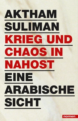 Abbildung von Suliman | Krieg und Chaos in Nahost | 1. Auflage | 2017 | beck-shop.de