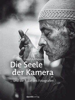 Abbildung von Duchemin | Die Seele der Kamera | 1. Auflage | 2017 | beck-shop.de