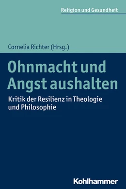 Abbildung von Richter | Ohnmacht und Angst aushalten | 1. Auflage | 2017 | beck-shop.de