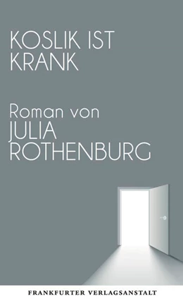 Abbildung von Rothenburg | Koslik ist krank | 1. Auflage | 2017 | beck-shop.de