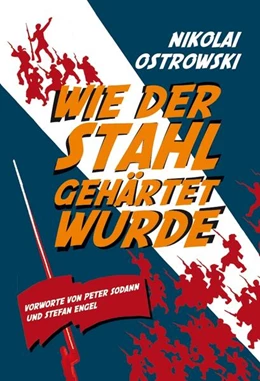 Abbildung von Ostrowski | Wie der Stahl gehärtet wurde | 1. Auflage | 2017 | beck-shop.de