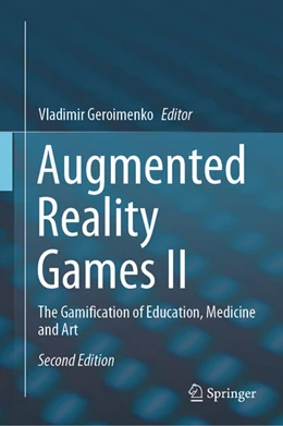 Abbildung von Geroimenko | Augmented Reality Games II | 2. Auflage | 2024 | beck-shop.de