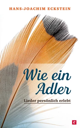 Abbildung von Eckstein | Wie ein Adler | 1. Auflage | 2017 | beck-shop.de