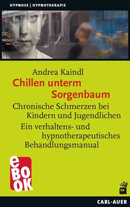 Abbildung von Kaindl | Chillen unterm Sorgenbaum | 1. Auflage | 2017 | beck-shop.de