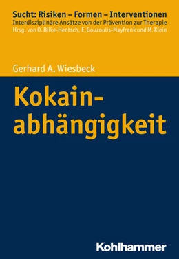 Abbildung von Wiesbeck | Kokainabhängigkeit | 1. Auflage | 2017 | beck-shop.de