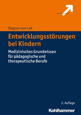 Abbildung von Loh | Entwicklungsstörungen bei Kindern | 2. Auflage | 2017 | beck-shop.de