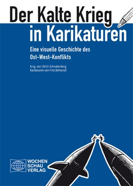 Abbildung von Schnakenberg | Der Kalte Krieg in Karikaturen | 1. Auflage | 2017 | beck-shop.de