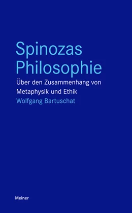 Abbildung von Bartuschat | Spinozas Philosophie | 1. Auflage | 2017 | beck-shop.de