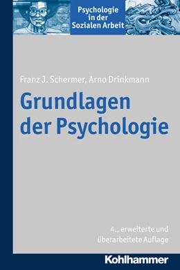 Abbildung von Schermer / Drinkmann | Grundlagen der Psychologie | 4. Auflage | 2017 | beck-shop.de