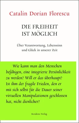 Abbildung von Florescu | Die Freiheit ist möglich | 1. Auflage | 2018 | beck-shop.de