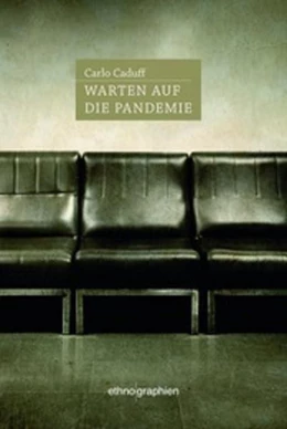 Abbildung von Caduff | Warten auf die Pandemie | 1. Auflage | 2018 | beck-shop.de