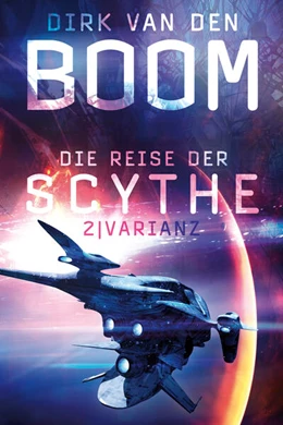 Abbildung von Boom | Die Reise der Scythe 2: Varianz | 1. Auflage | 2018 | beck-shop.de