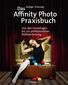 Abbildung von Schestag | Das Affinity Photo-Praxisbuch | 1. Auflage | 2018 | beck-shop.de