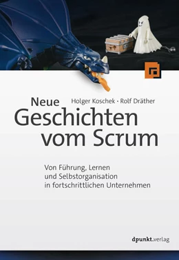 Abbildung von Koschek / Dräther | Neue Geschichten vom Scrum | 1. Auflage | 2018 | beck-shop.de