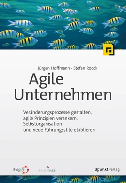 Abbildung von Hoffmann / Roock | Agile Unternehmen | 1. Auflage | 2018 | beck-shop.de